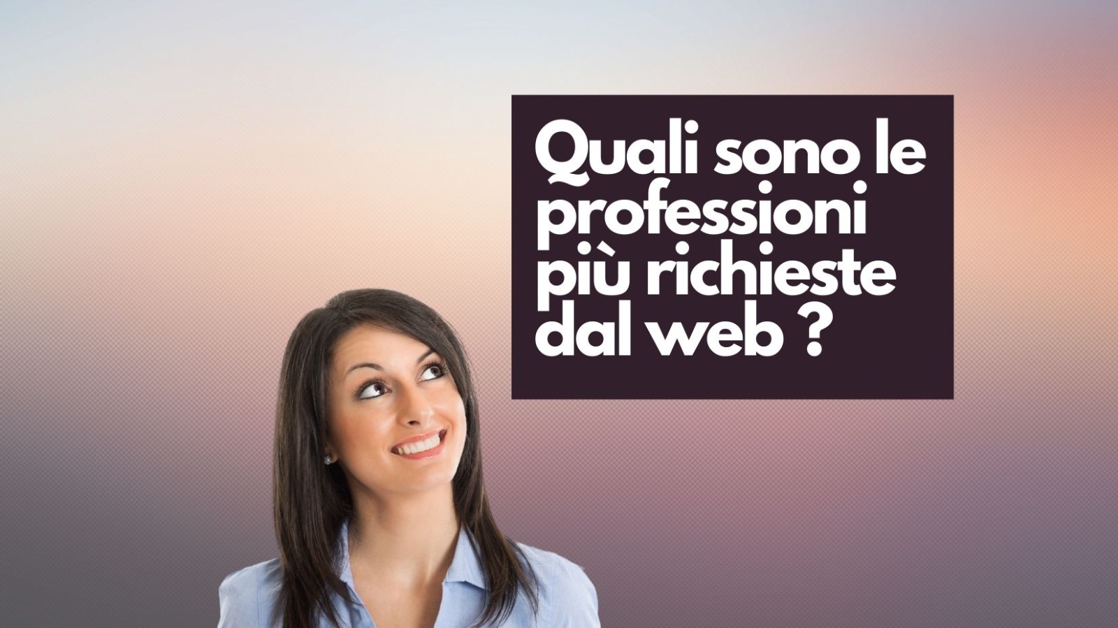 Le Professioni Pi Richieste Dal Web